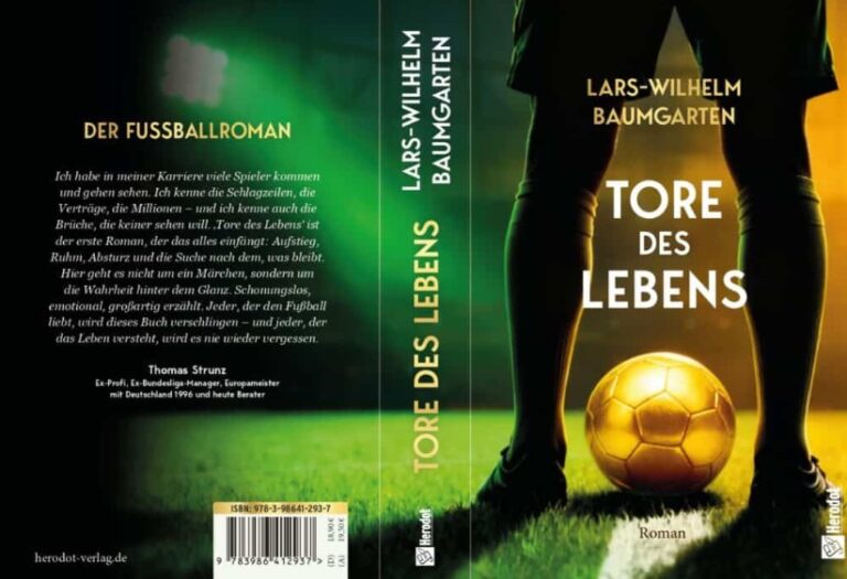Tore des Lebens: Ein Fußballroman über Ruhm, Druck und den Preis des Erfolgs