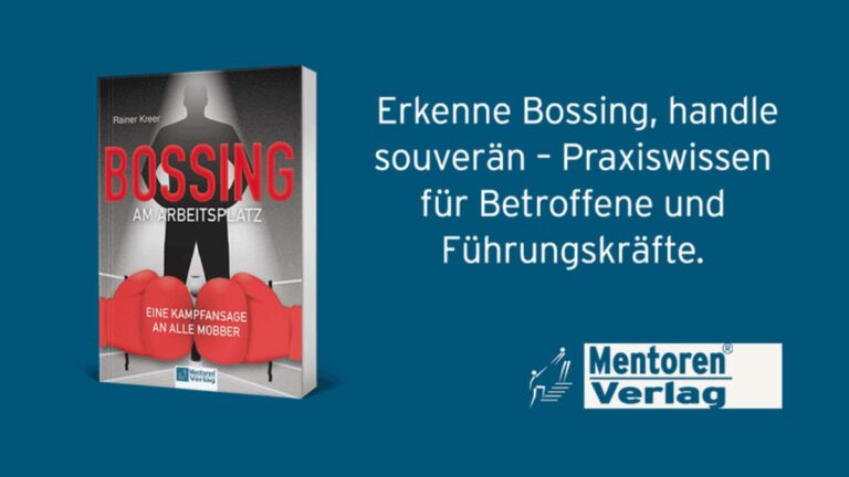 Bossing am Arbeitsplatz: Ein Buch, das Machtmissbrauch beim Namen nennt Bossing am Arbeitsplatz von Rainer Kreer