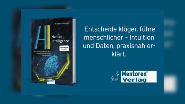 Human Intelligence: Warum Führung mehr braucht als Zahlen Human Intelligence von Marco Schlimpert