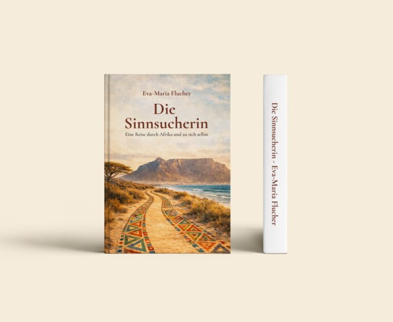 Eva-Maria Flucher: Die Autorin hinter „Die Sinnsucherin“ Das Buch: Die Sinnsucherin von Eva-Maria Flucher