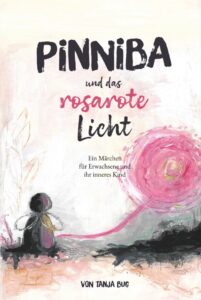Tanja Bug - Pinniba und das rosarote Licht