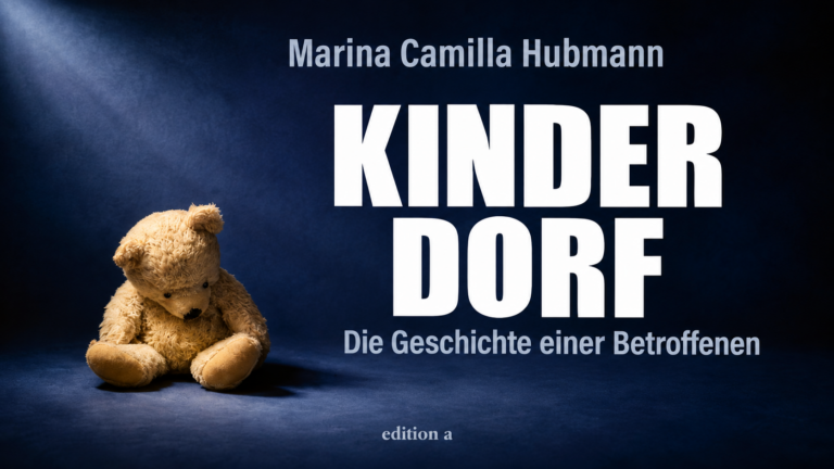 „Kinderdorf“: Marina Hubmann über Gewalt, Angst und Aufarbeitung im SOS-Kinderdorf Das Buch: Kinderdorf von Marina Hubmann