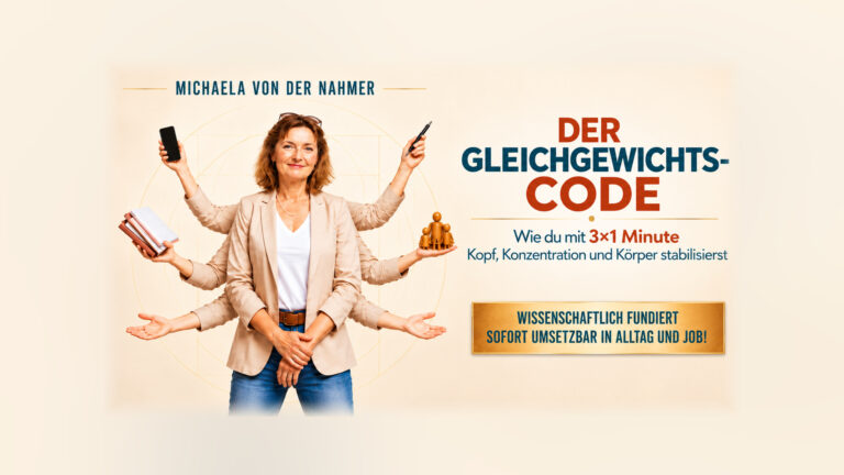 Der Gleichgewichts-Code von Michaela von der Nahmer